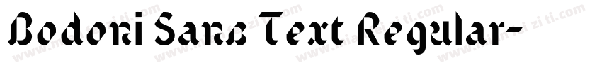 Bodoni Sans Text Regular字体转换